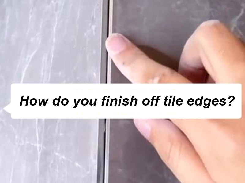 Comment terminer les bords des carreaux?